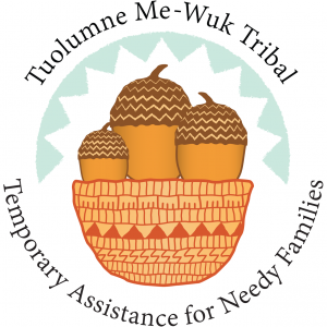 Tuolumne Me-Wuk Tribal Temporary Assistance for Needy Families (TANF) program